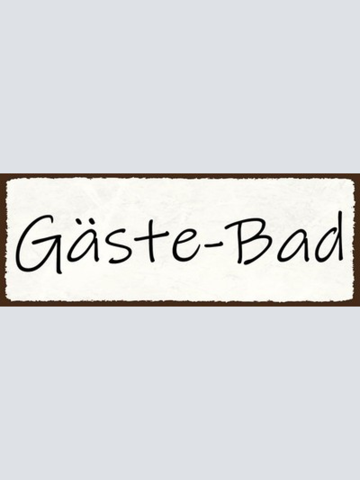 Schild gäste bad baden besucher badezimmer badewanne dusche 27x10 blech od.holz