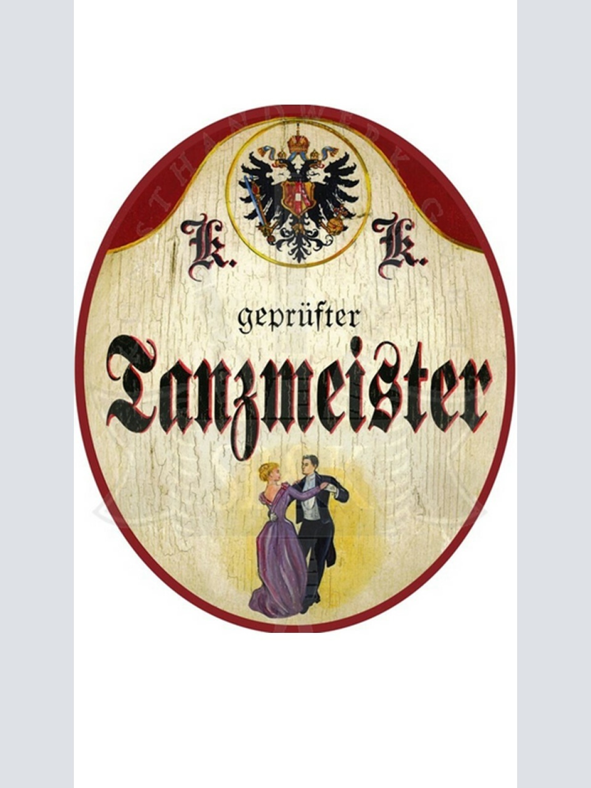 KuK Nostalgie Holzschild "Tanzmeister"
