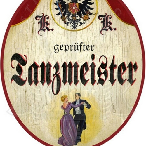 KuK Nostalgie Holzschild "Tanzmeister"