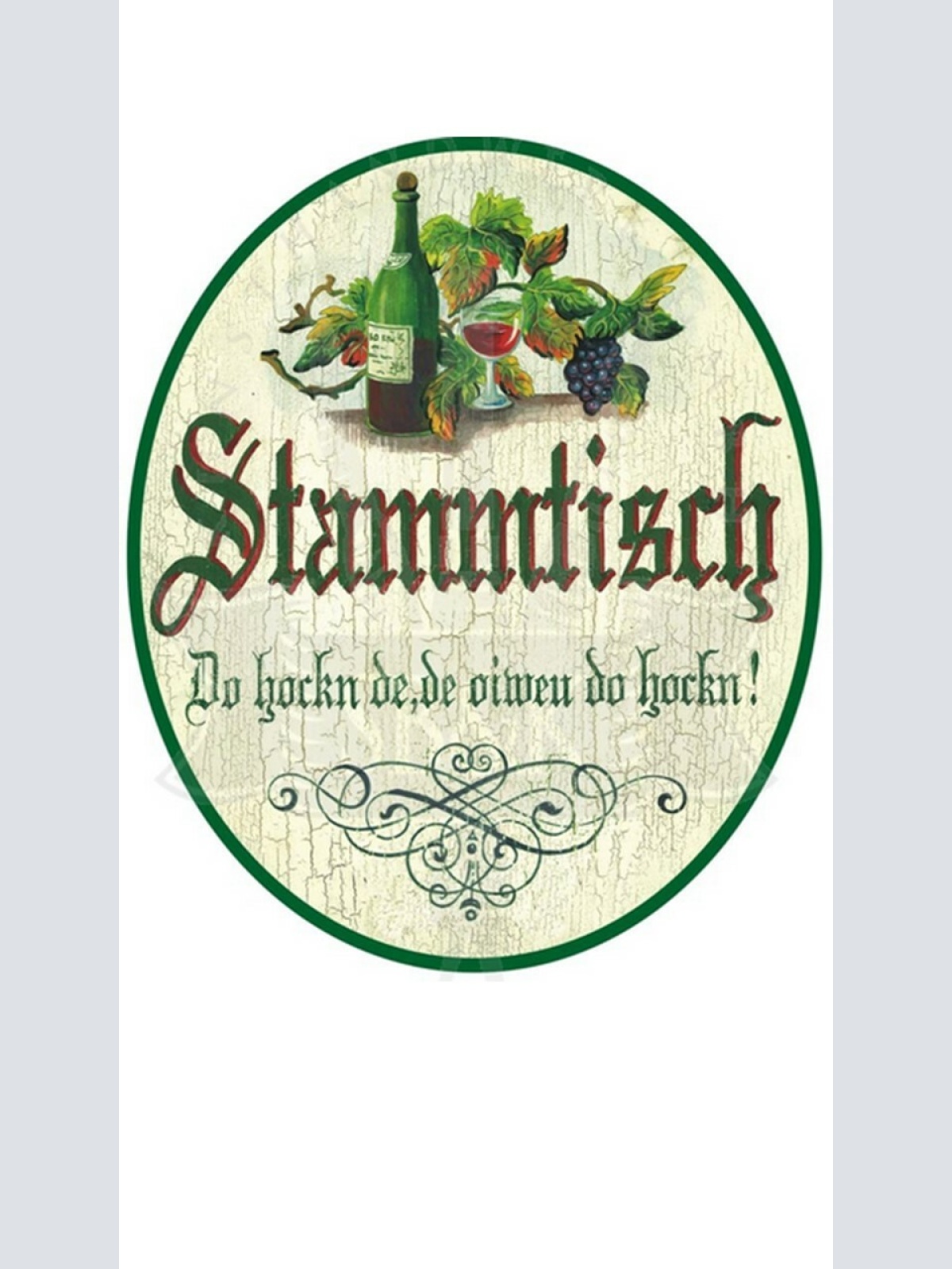 KuK Nostalgie Holzschild "Stammtisch- Wein und Ornament"