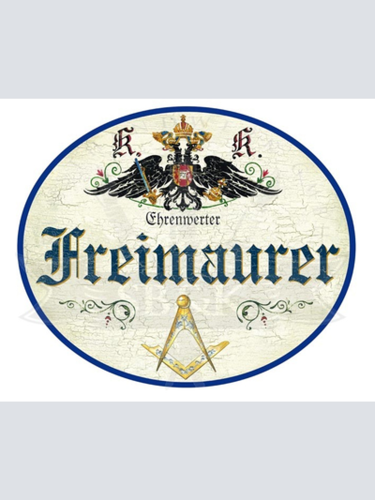 KuK Nostalgie Holzschild Ehrenwerter Freimaurer
