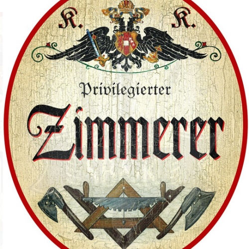KuK Nostalgie Holzschild Privilegierter Zimmerer