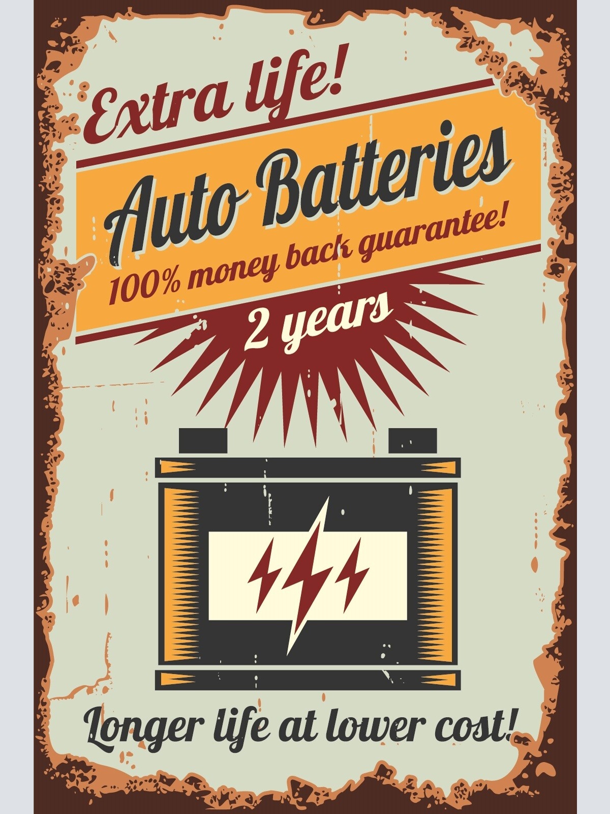 Nostalgie Schild Auto Batteries Extra Life! 12x18 / 20x30 / 30x40 Blech od. Holz
