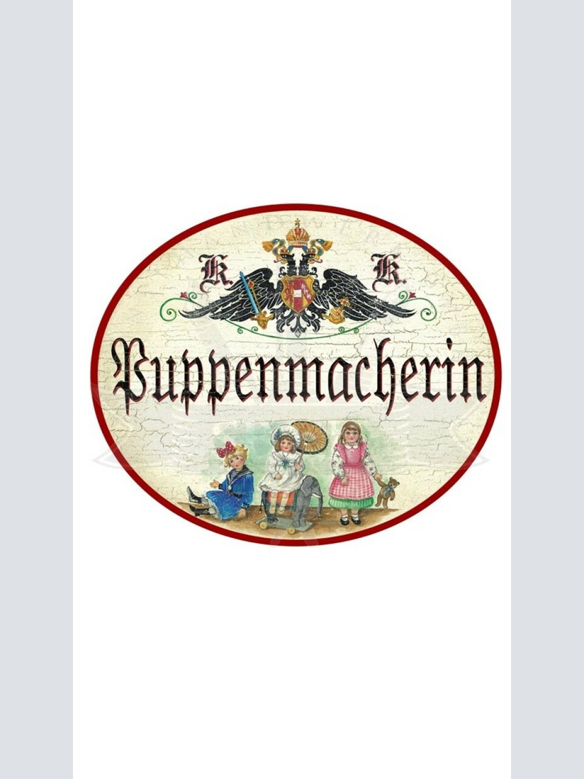 KuK Nostalgie Holzschild "Puppenmacherin"