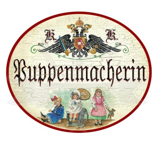 KuK Nostalgie Holzschild "Puppenmacherin"