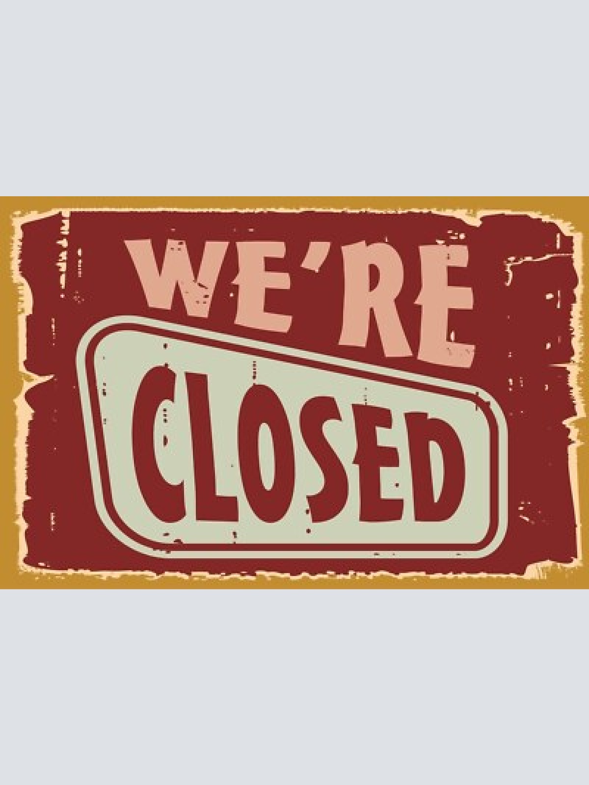 Nostalgie schild “we’re closed” geschlossen 12x18 / 20x30 / 30x40 blech od. holz