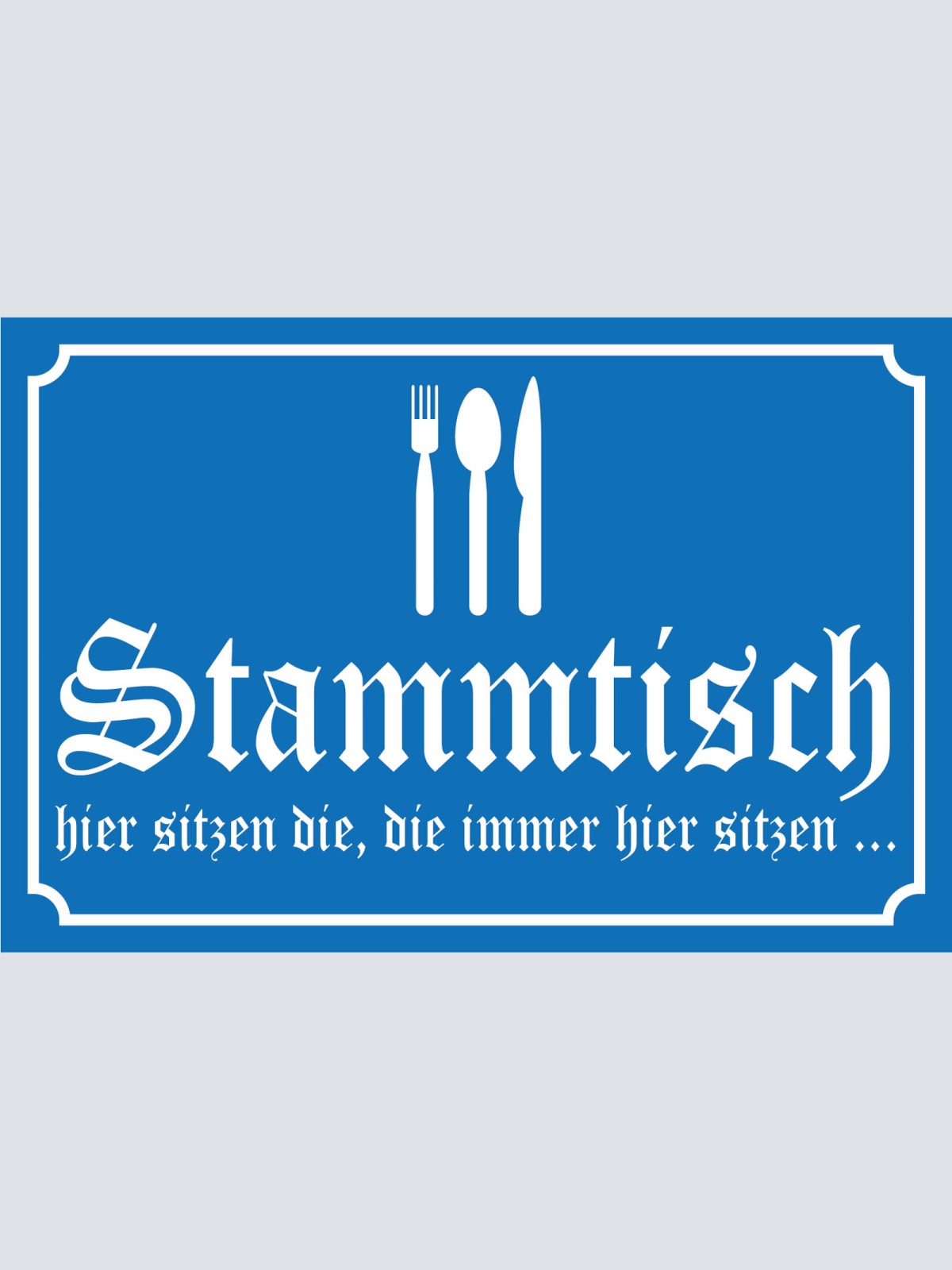Nostalgie Schild Stammtisch Hier sitzen die 12x18 / 20x30 / 30x40 Blech od. Holz