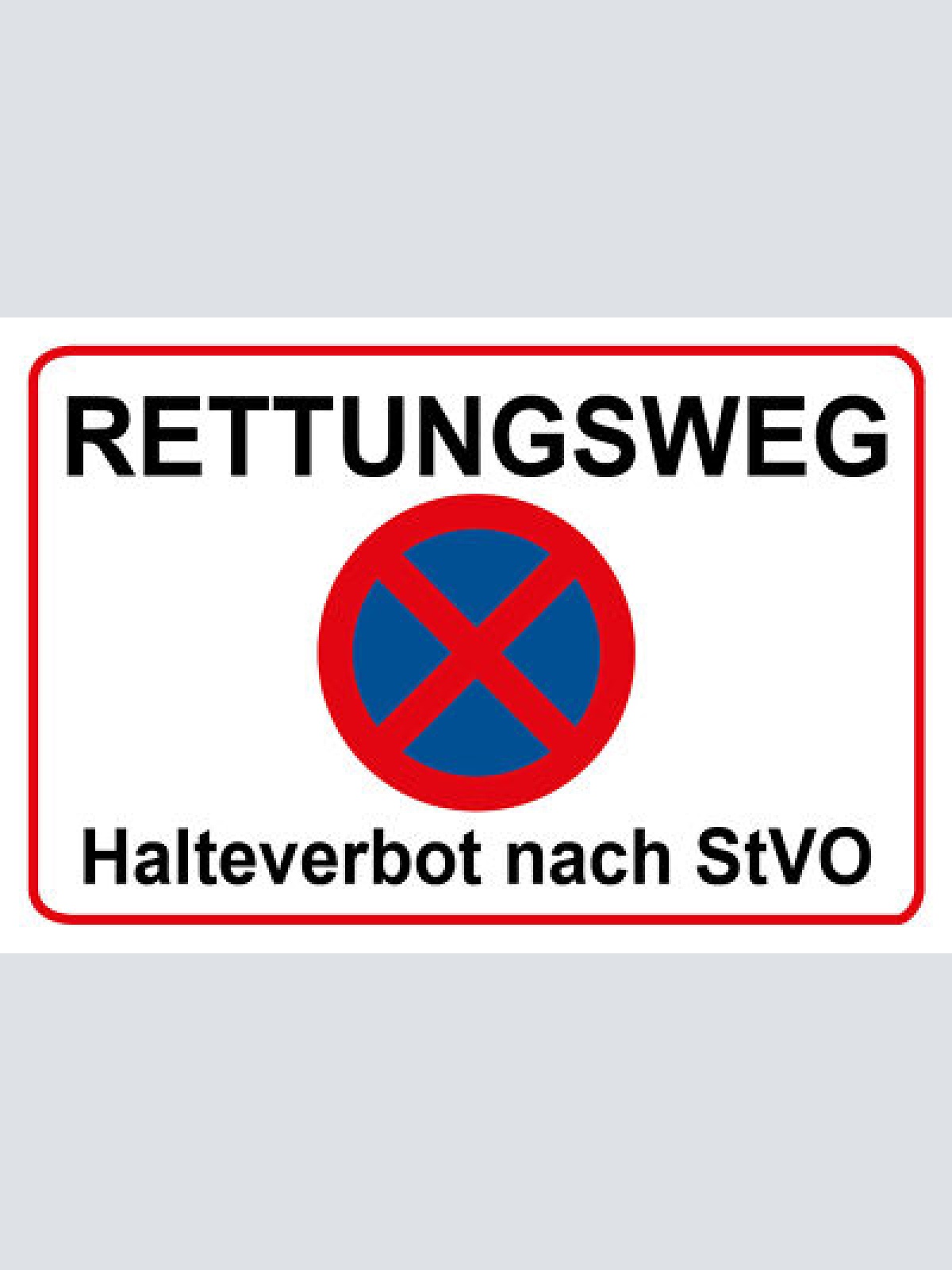 Schild Rettungsweg Parkverbot Halteverbot 12x18 / 20x30 / 30x40 Blech od. Holz