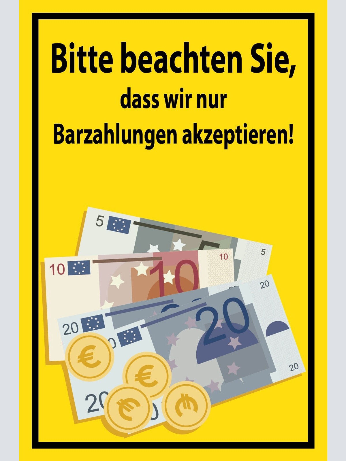 Schild Wir akzeptieren nur Barzahlungen 12x18 / 20x30 / 30x40 Blech od. Holz