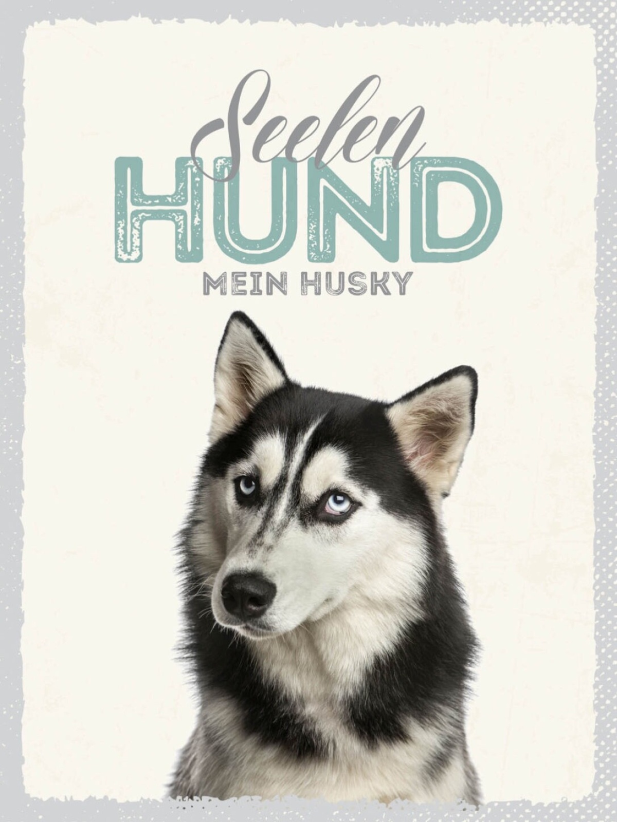 Schild Seelenhund Mein Husky Hund Haus Tier Liebe 12x18 20x30 30x40 Blech/Holz