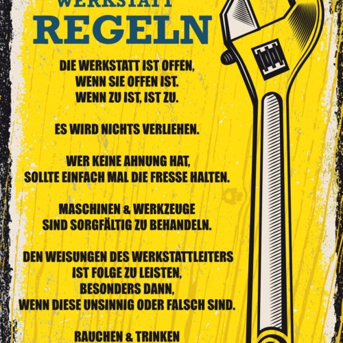 Schild Werkstatt Regeln Werkzeuge Maschinen Leiter 12x18 20x30 30x40 Blech/Holz