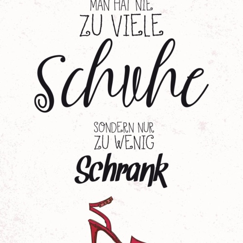 Schild Man Hat Nie Zu Viele Schuhe Zu Wenig Schrank 12x18 20x30 30x40 Blech/Holz