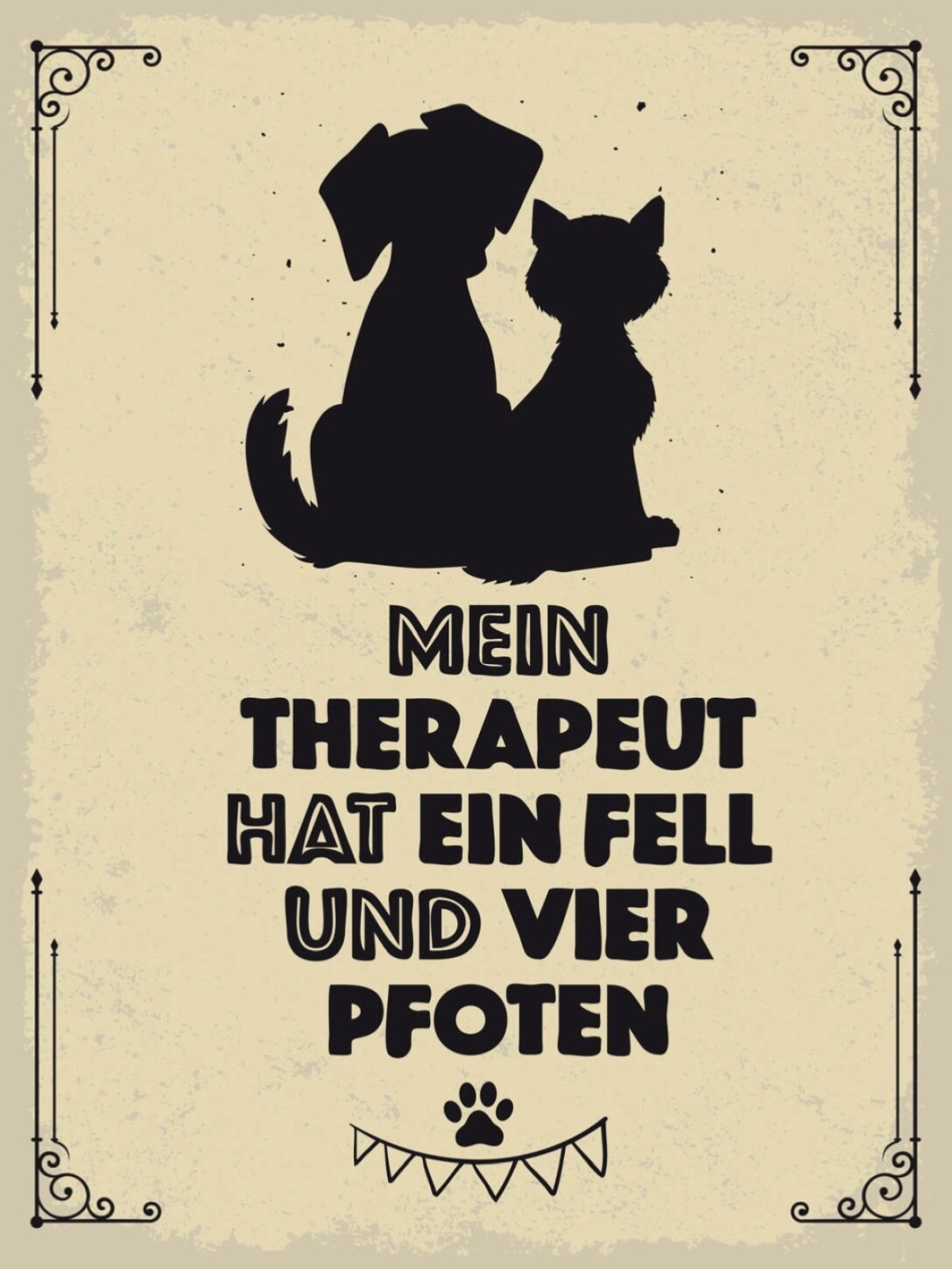 Schild Mein Therapeut Hat Ein Fell & Vier Pfoten 12x18 20x30 30x40 Blech/Holz