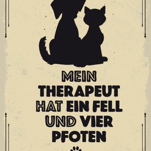 Schild Mein Therapeut Hat Ein Fell & Vier Pfoten 12x18 20x30 30x40 Blech/Holz