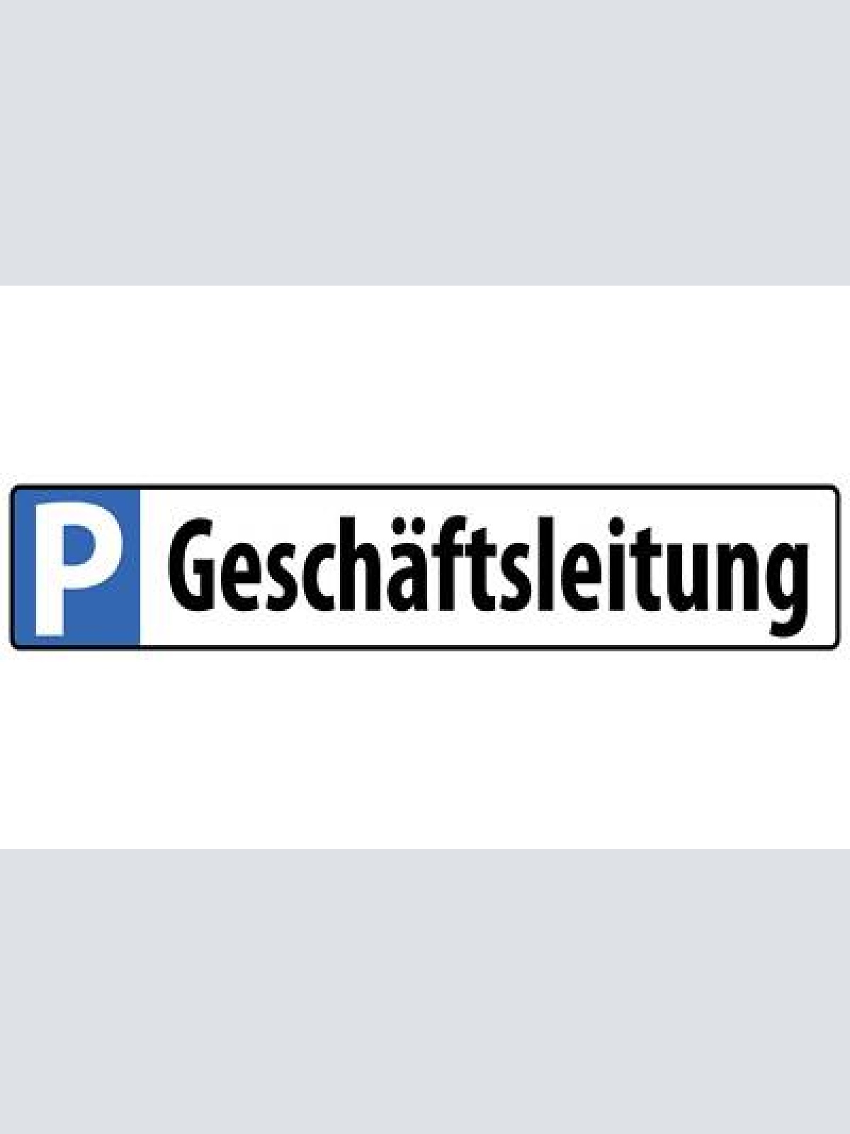 Schild geschäftsleitung parkplatz parken chef firma 46 x 10 blech od. holz