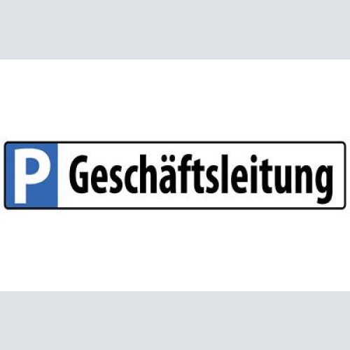 Schild geschäftsleitung parkplatz parken chef firma 46 x 10 blech od. holz