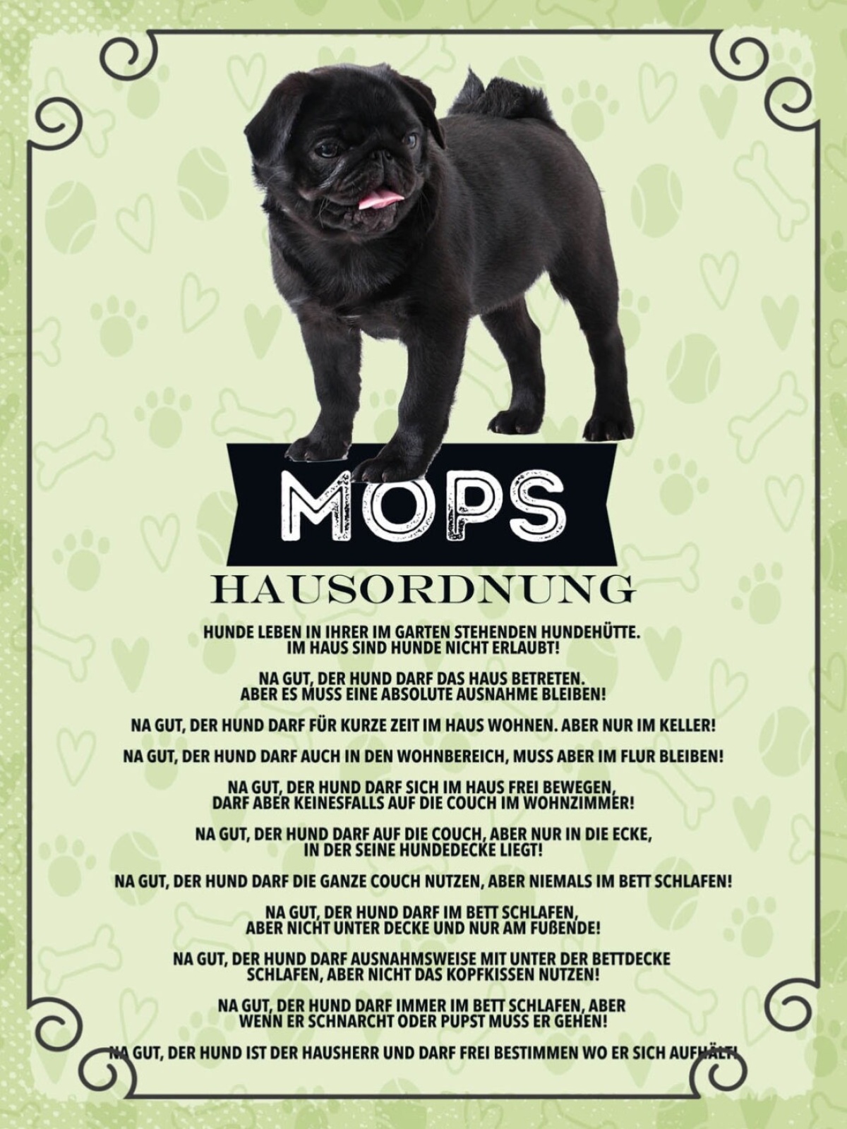 Schild Mops Hausordnung Hund Tier Liebe Zuhause 12x18 20x30 30x40 Blech/Holz
