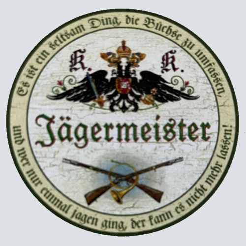 KuK Nostalgie Holzschild Jägermeister Büchse Jagd Jagen Jäger Wild Tier Schild