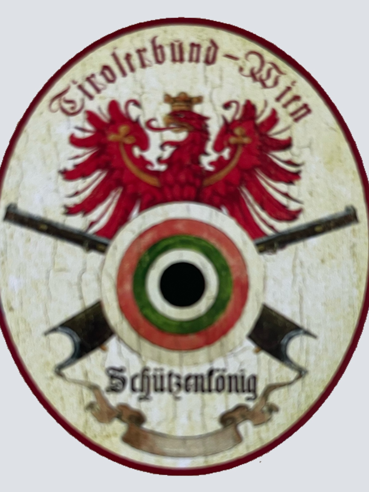KuK Nostalgie Holzschild Tirolerbund Wien Schützenkönig Schützen Verein Schild