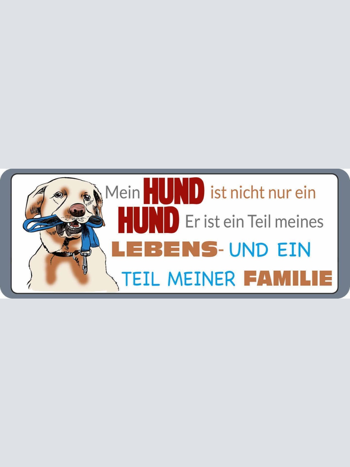 Schild mein hund ist nicht nur ein hund er ist teil meines lebens familie 27x10