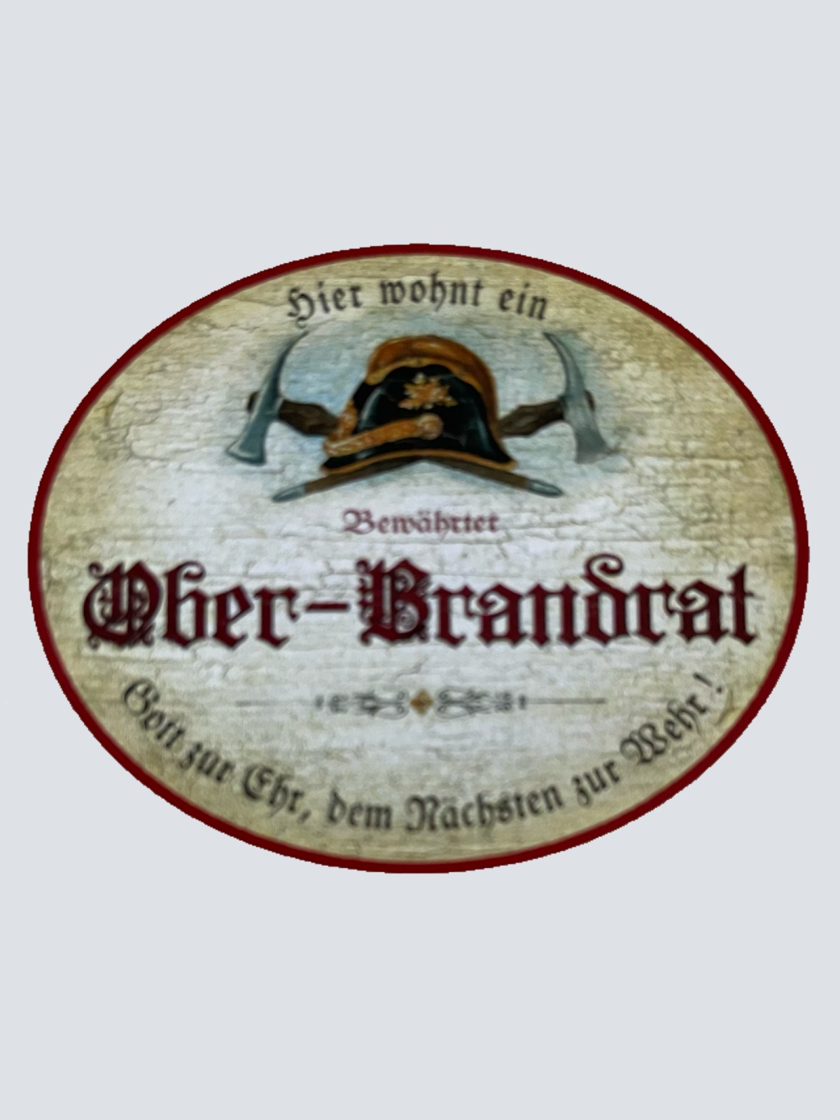 KuK Nostalgie Holzschild Bewährter Ober-Brandrat Feuerwehr Feuer Brand Schild