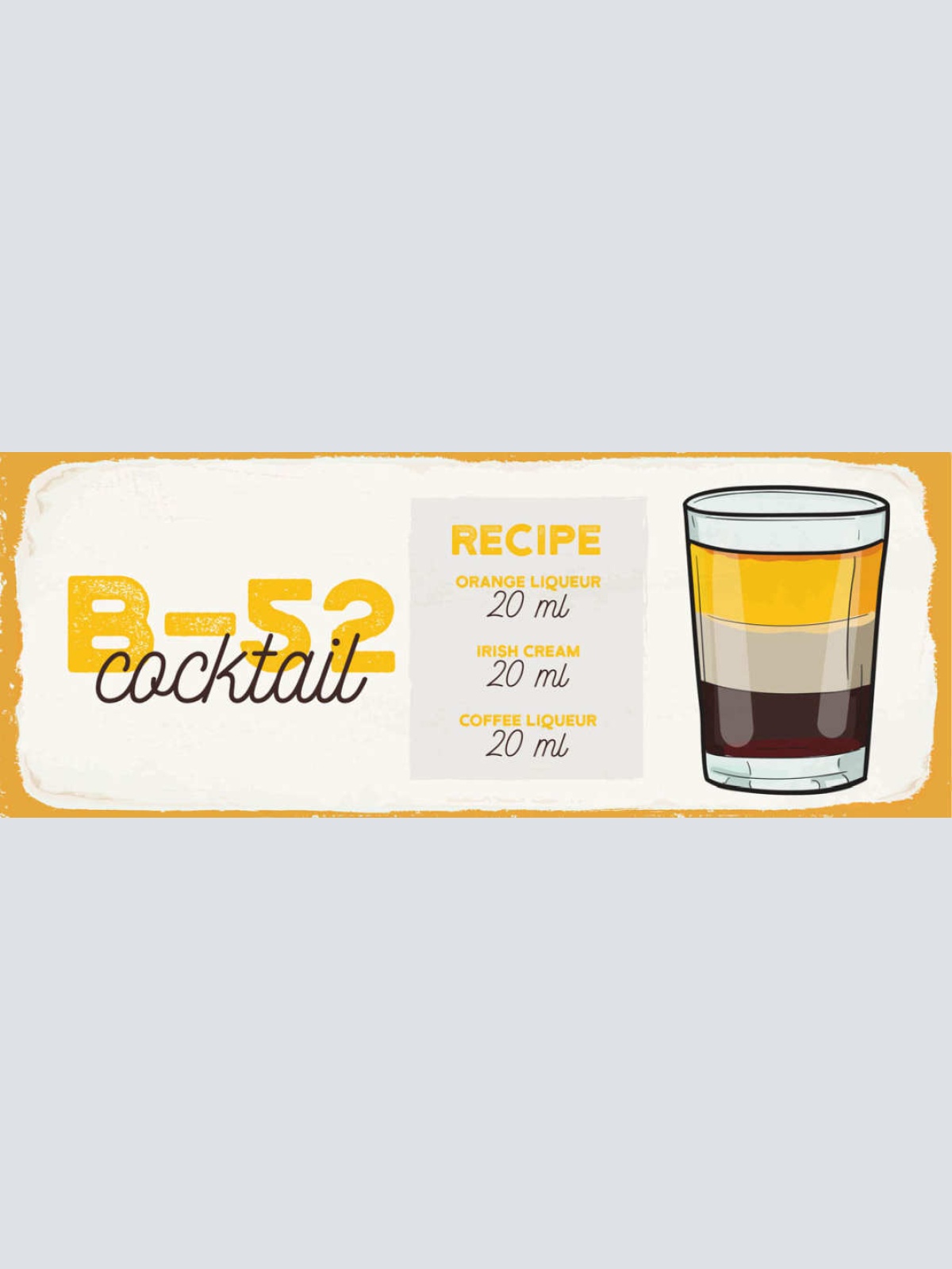 Schild B-52 Cocktail Rezept Bar Alkohol Drink Likör Baileys 27x10 Blech od.Holz
