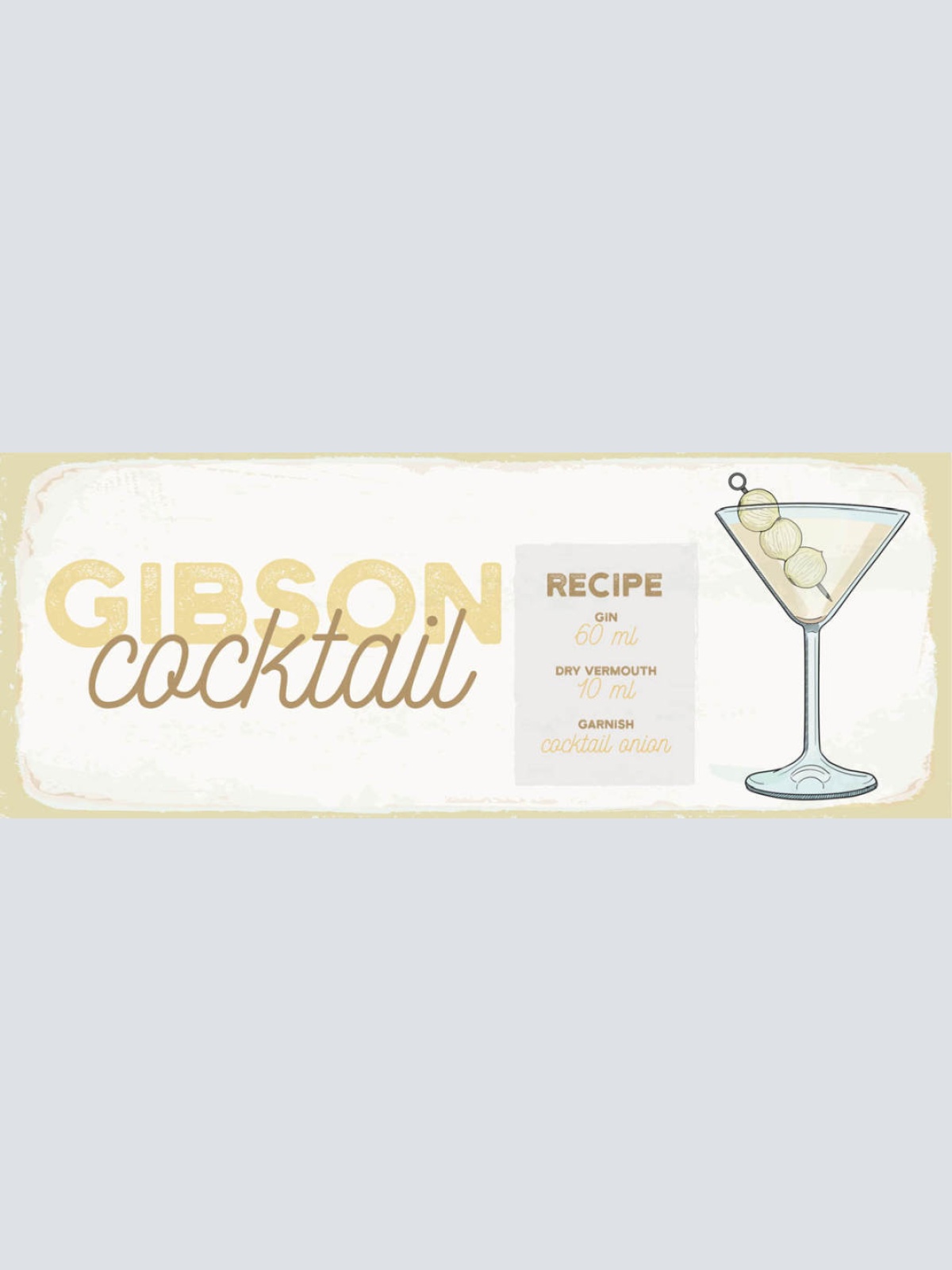 Schild Gibson Cocktail Rezept Bar Alkohol Drink Gin Wermut 27x10 Blech od.Holz