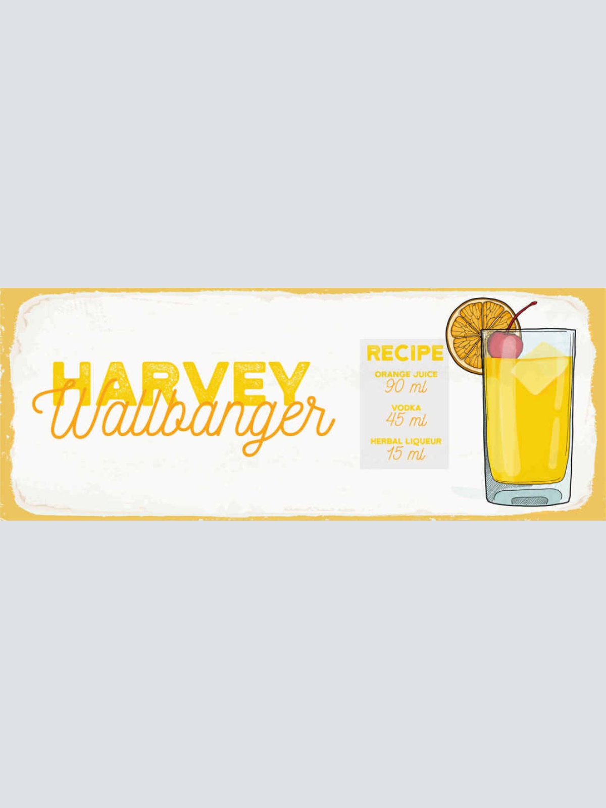 Schild Harvey Wallbanger Cocktail Rezept Bar Alkohol Drink 27x10 Blech od.Holz