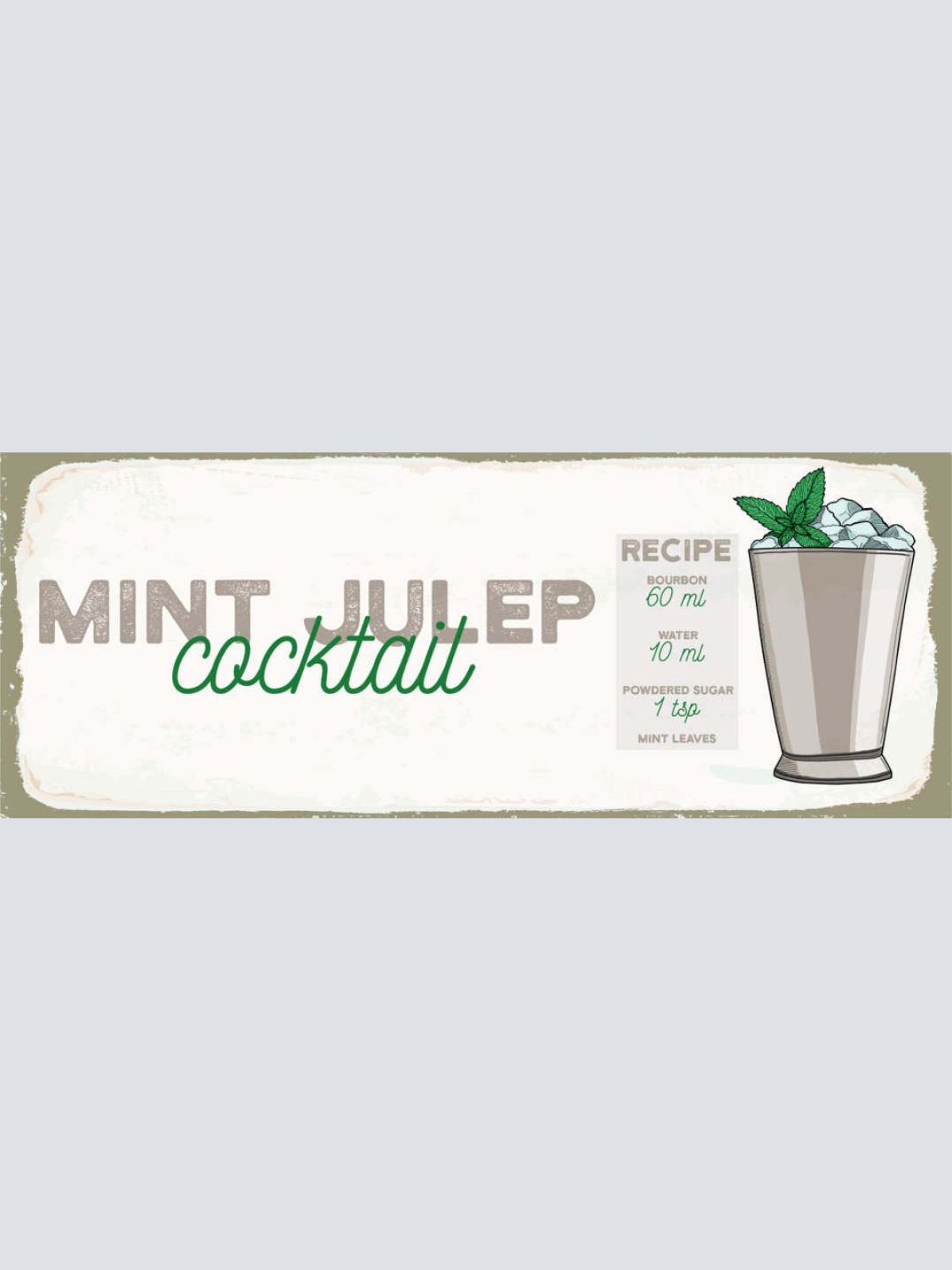 Schild Mint Julep Cocktail Rezept Bar Alkohol Drink Bourbon 27x10 Blech od.Holz