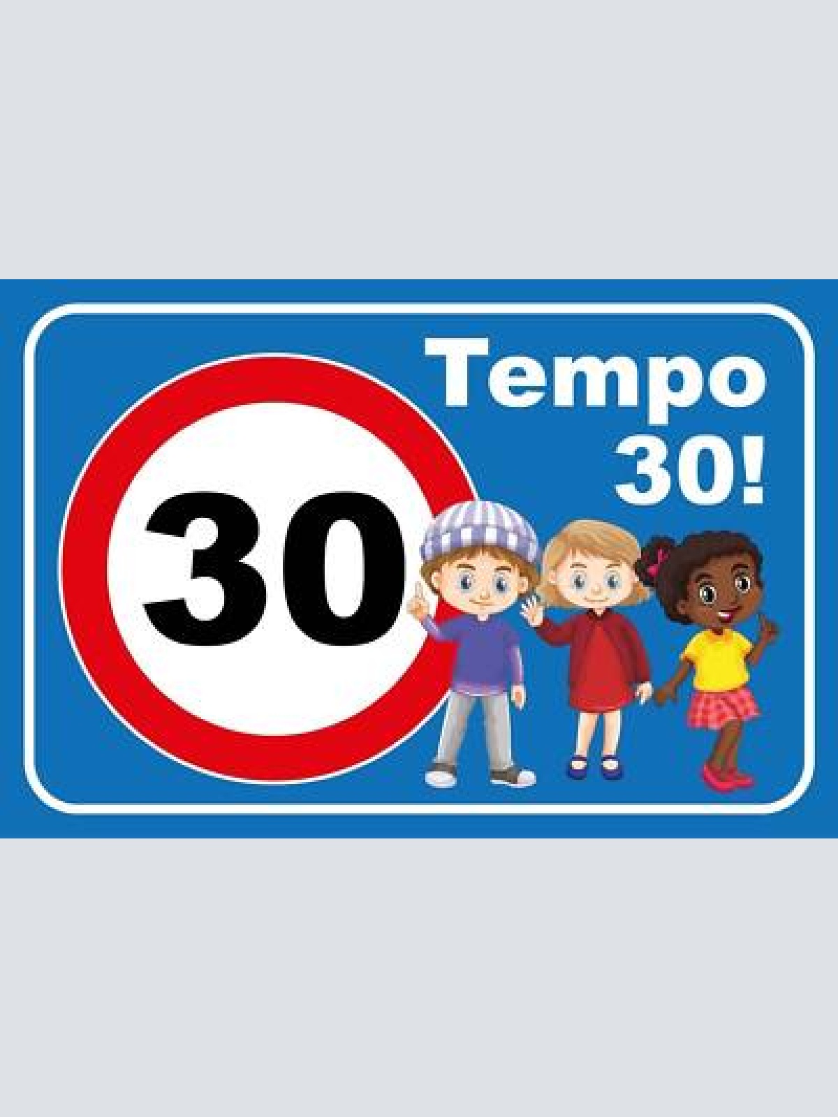 Schild tempo 30! kinder schüler 12x18 / 20x30 / 30x40 blech od. holz