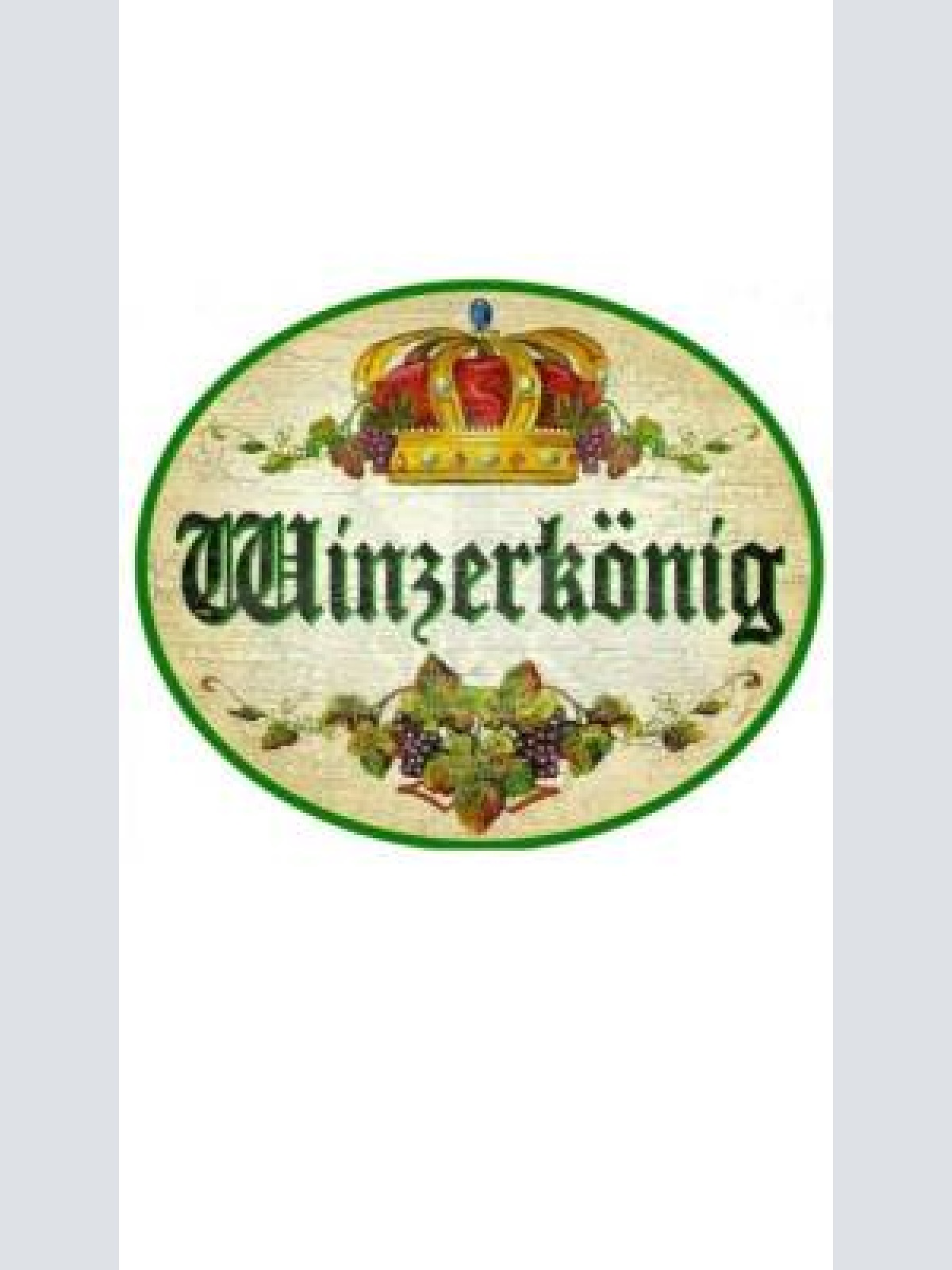 Kuk nostalgie holzschild "winzerkönig"