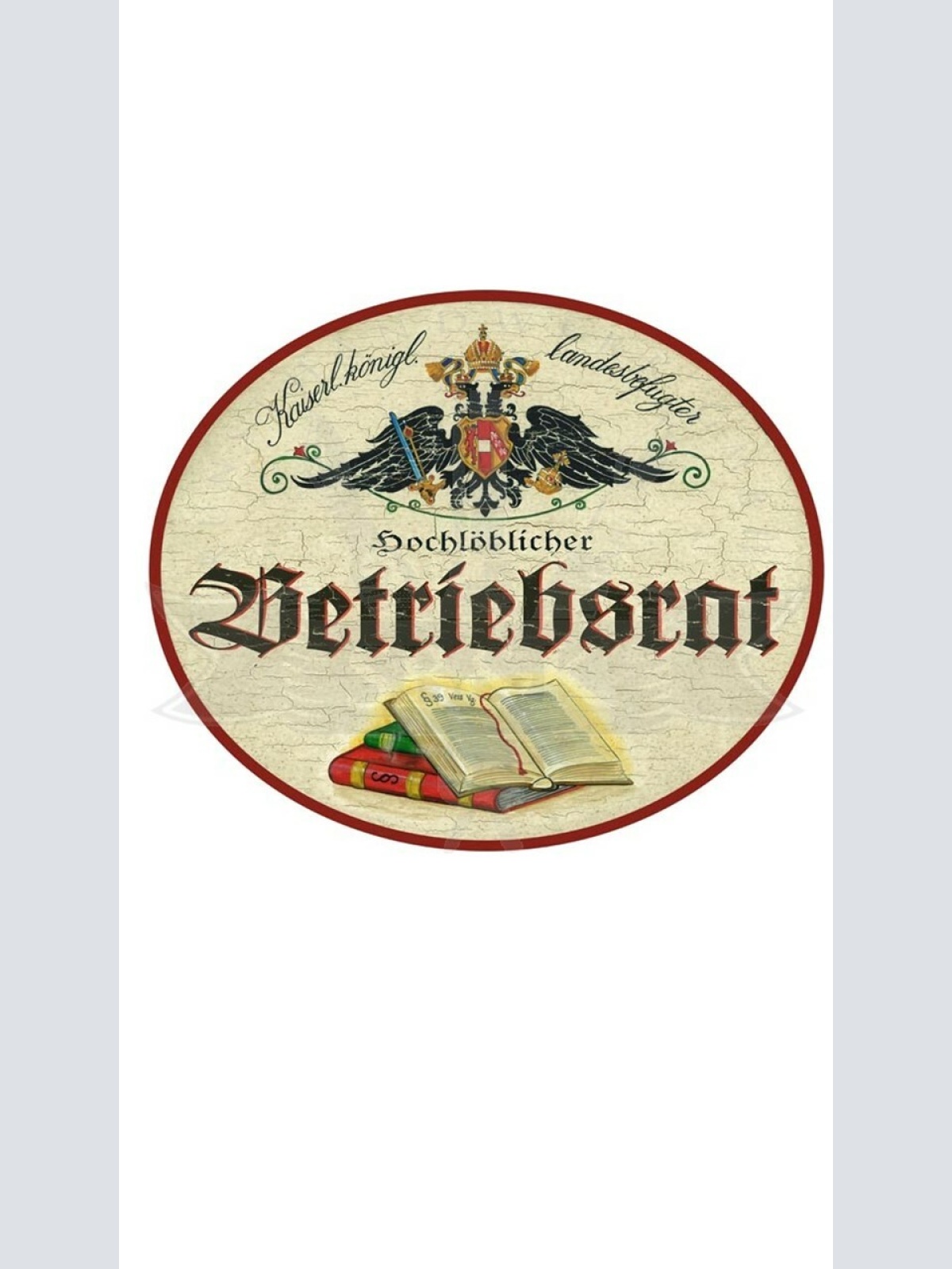 KuK Nostalgie Holzschild "Betriebsrat"