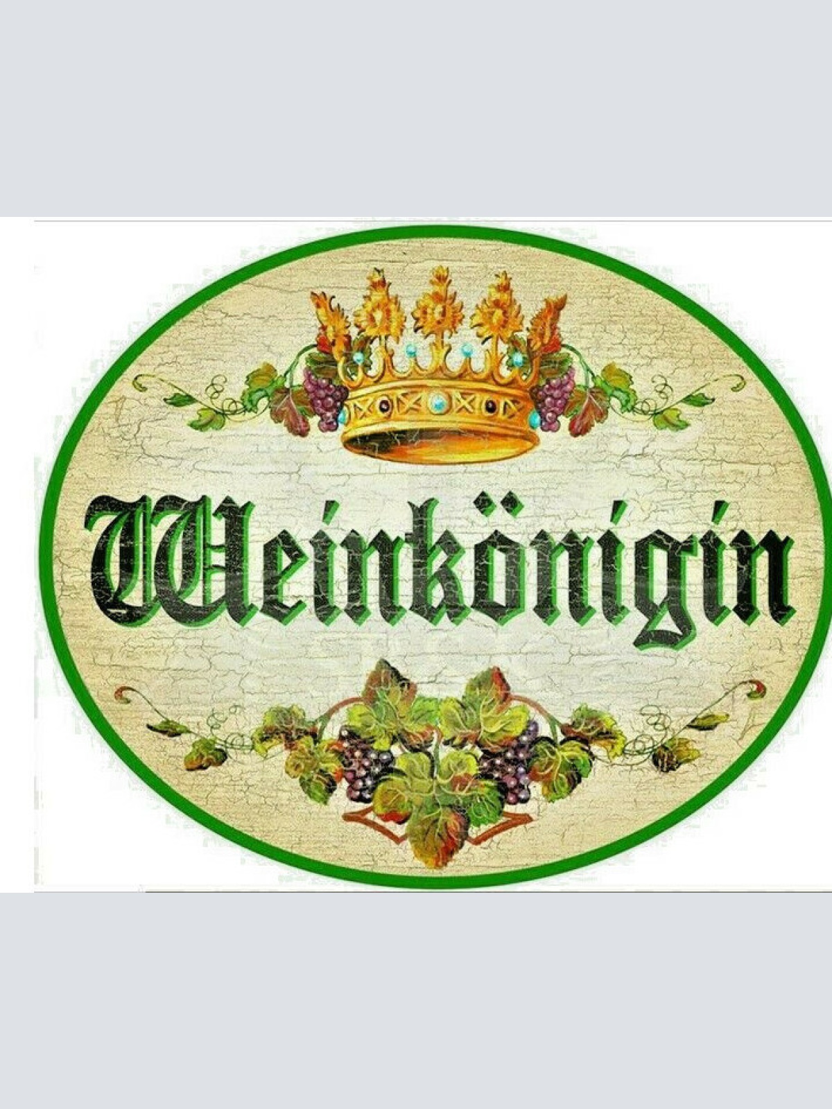 KuK Nostalgie Holzschild "Weinkönigin"
