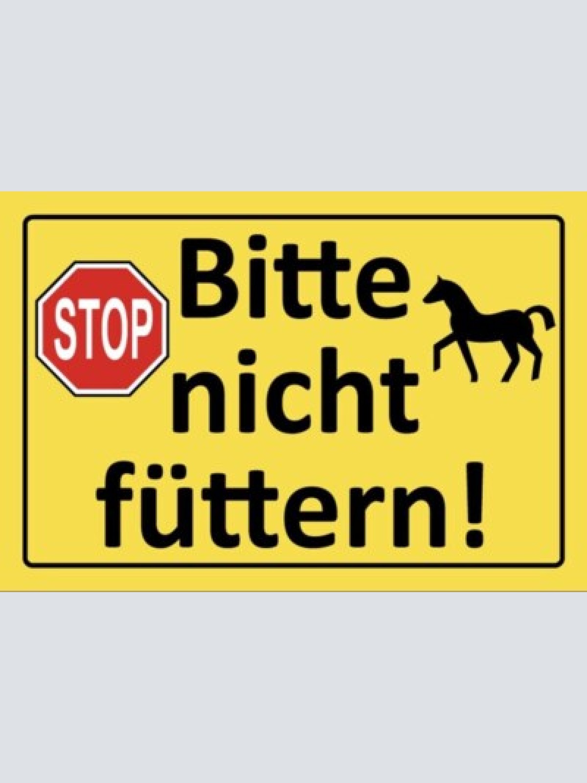 Schild pferd bitte nicht füttern 12x18 / 20x30 / 30x40 blech od. holz