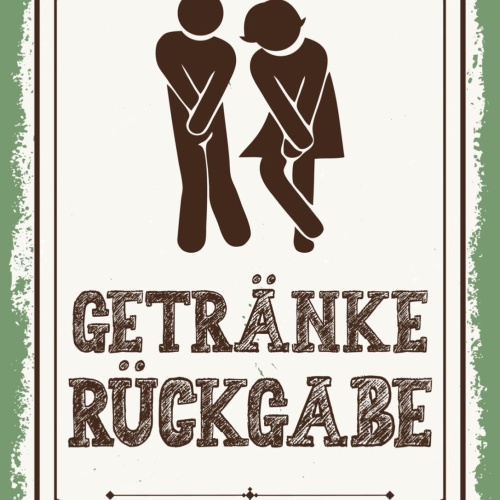 Schild Getränke Rückgabe WC Toilette Damen Herren 12x18 20x30 30x40 Blech/Holz
