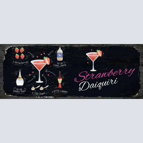 Schild Strawberry Daiquiri Cocktail Rezept Bar Alkohol Drink 27x10 Blech od.Holz