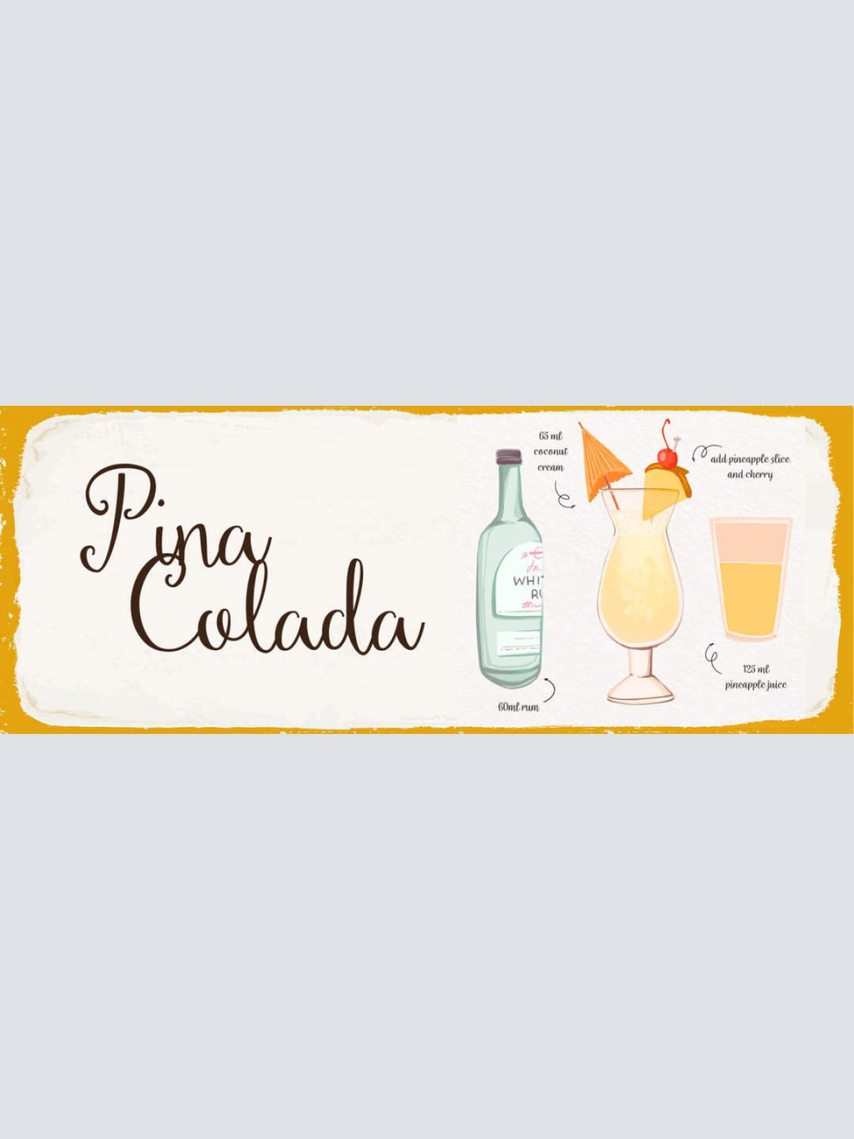 Schild Piña Colada Cocktail Rezept Bar Alkohol Drink Rum 27x10 Blech od.Holz