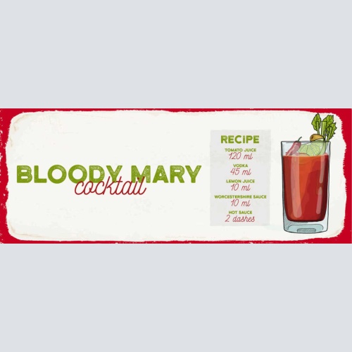 Schild Bloody Mary Cocktail Rezept Bar Alkohol Drink Wodka 27x10 Blech od.Holz