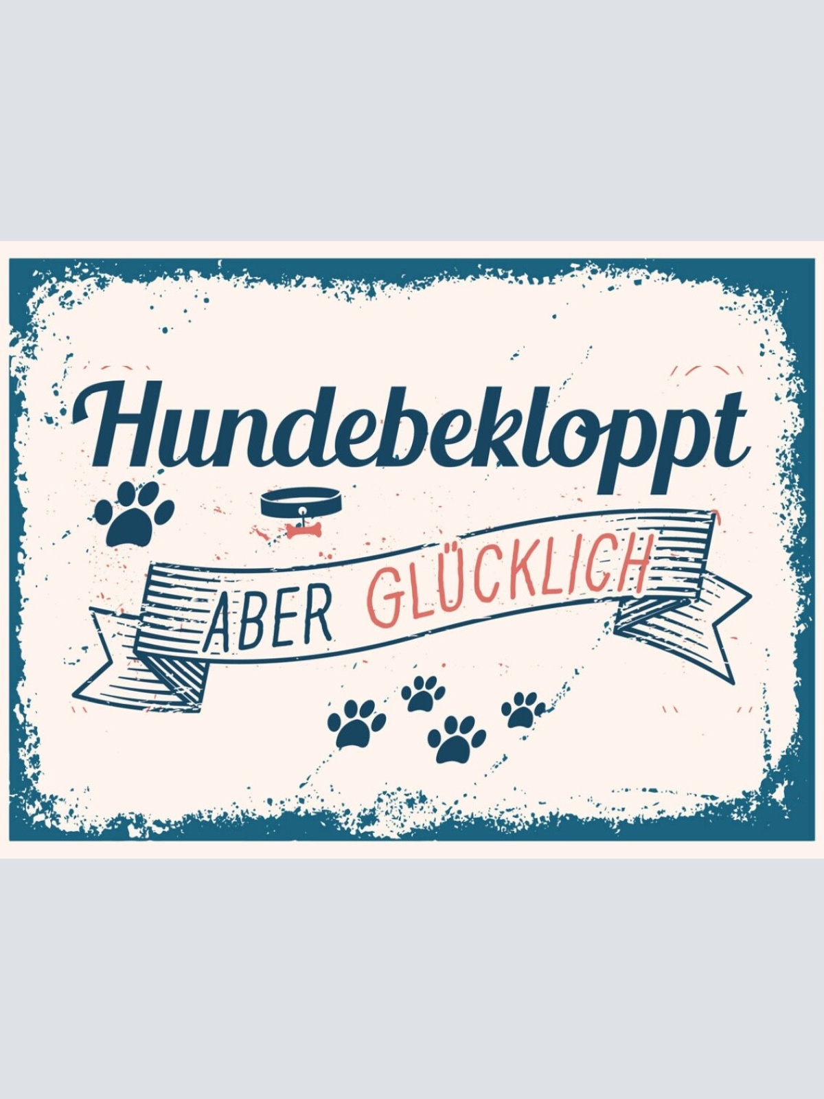 Schild Hunde Bekloppt Aber Glücklich Hund Tier 12x18 20x30 30x40 Blech/Holz