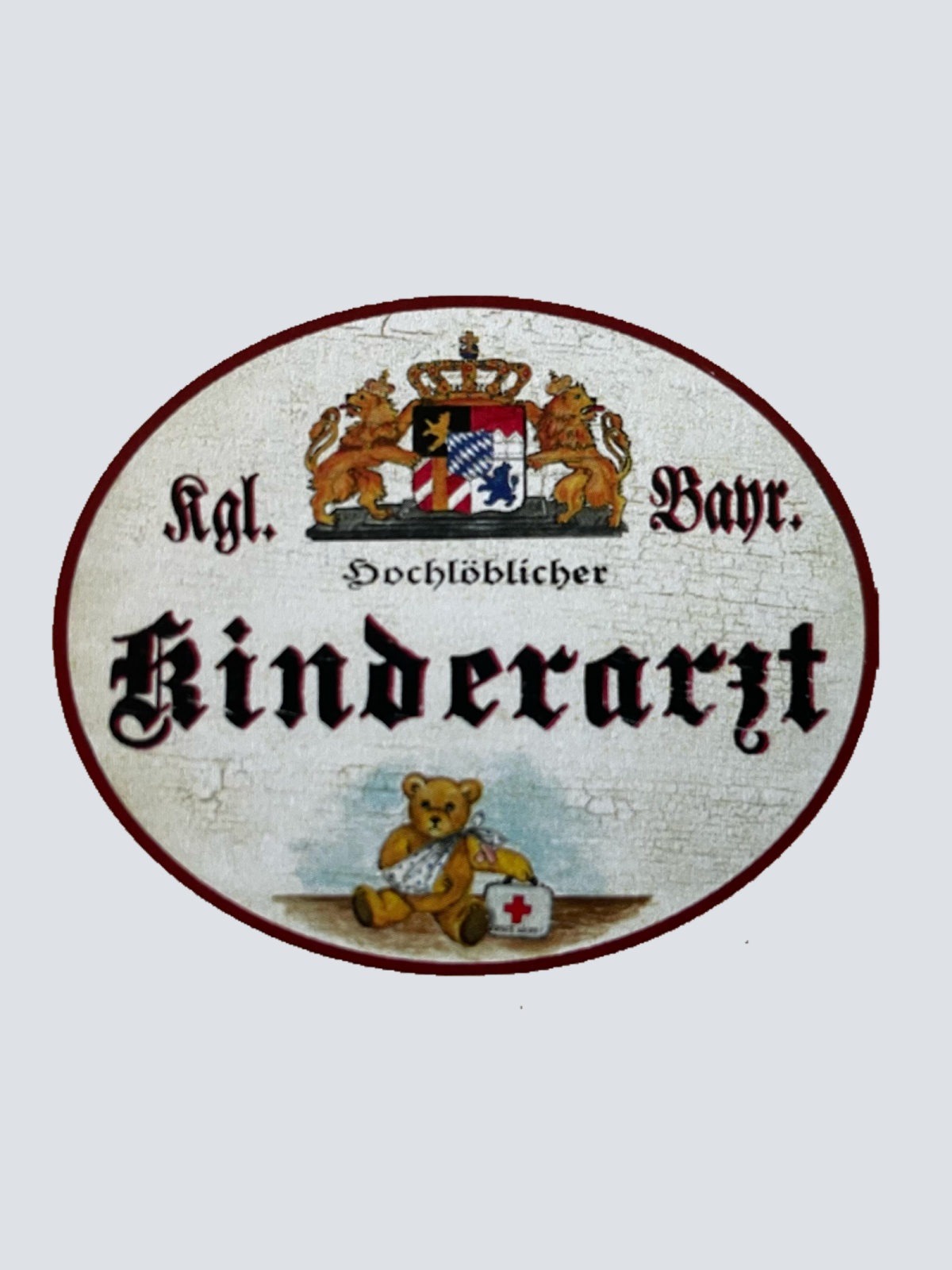 Nostalgie Holz Schild Bayern Königlich Bayerischer Hochlöblicher Kinderarzt