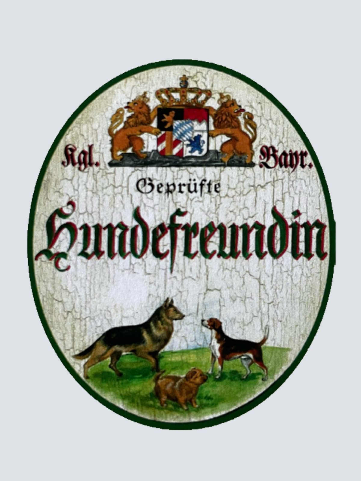 Nostalgie Holzschild Bayern Königlich Bayerische Geprüfte Hundefreundin Schild