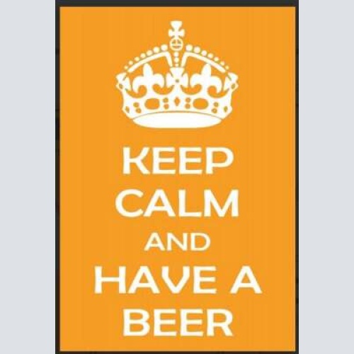 Nostalgie sprüche keep calm and have a beer 12x18/20x30/30x40 blech od holz