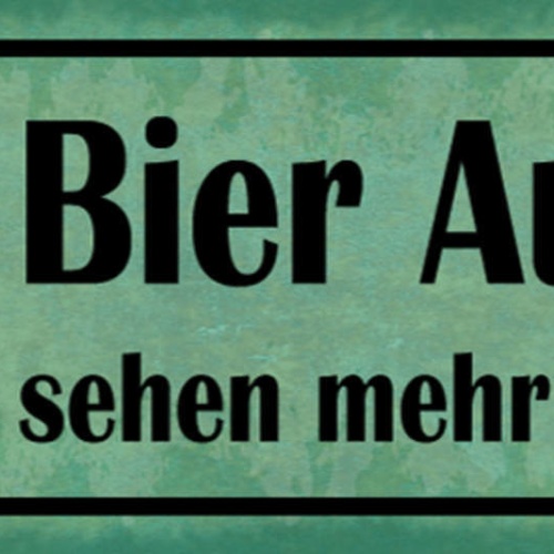 Schild Bier Augen Sehen Mehr Als Zwei Alkohol Betrunken 27x10 Blech od.Holz