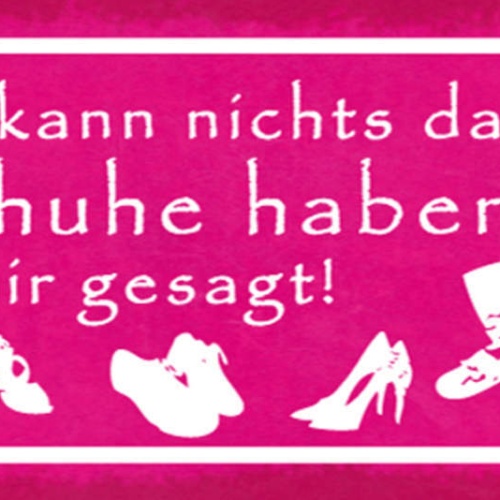 Schild Ich Kann Nichts Dafür Die Schuhe Haben Mama Zu Mir Gesagt 27x10