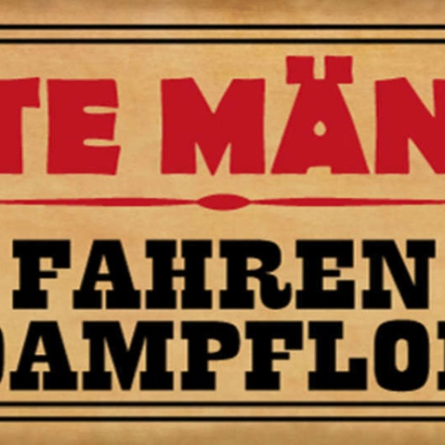 Schild Echte Männer Fahren Dampflock Eisenbahn Zug Zugführer 27x10 Blech od.Holz