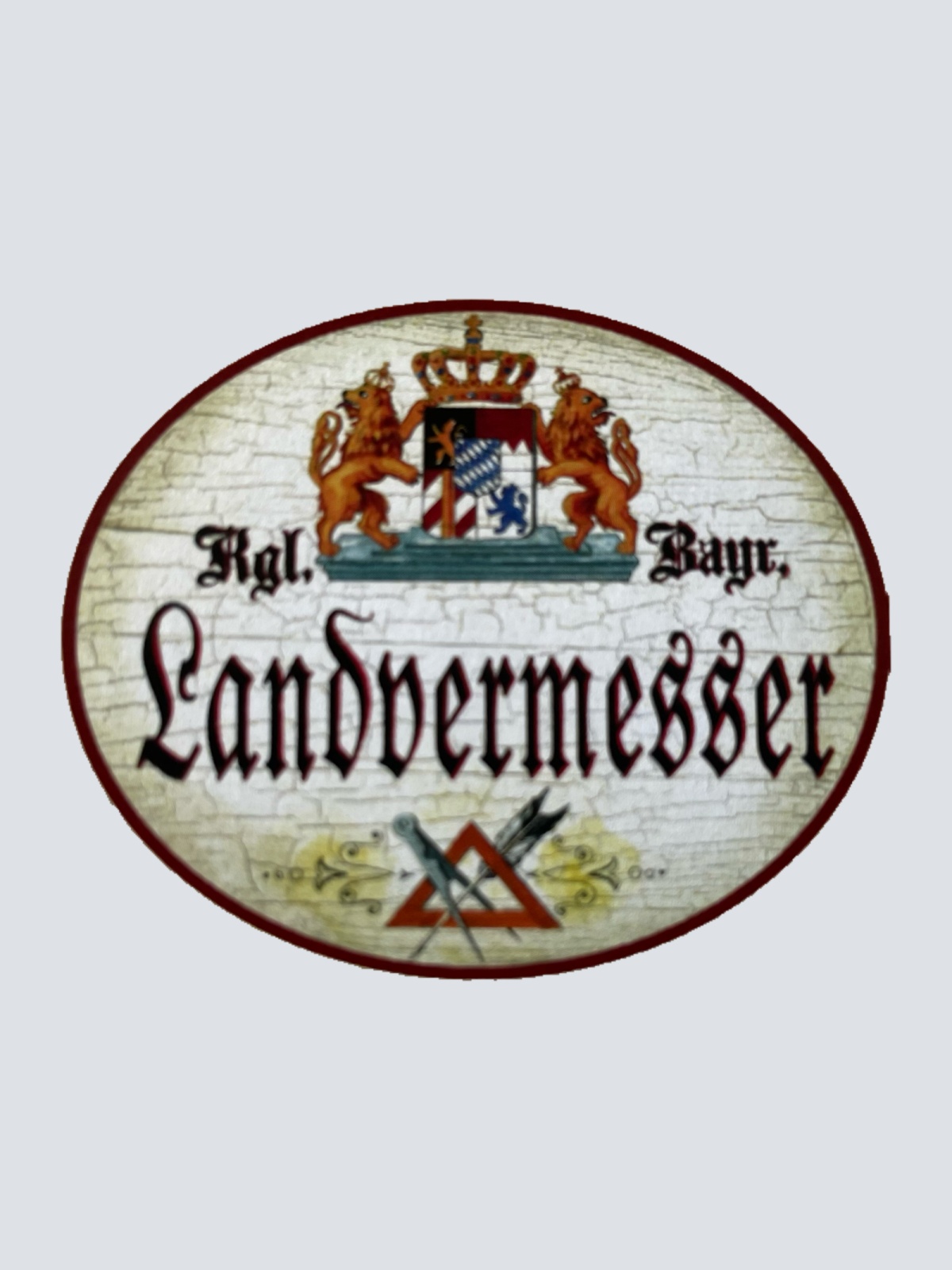 Nostalgie Holzschild Bayern  Königlich Bayerischer Landvermesser Schild