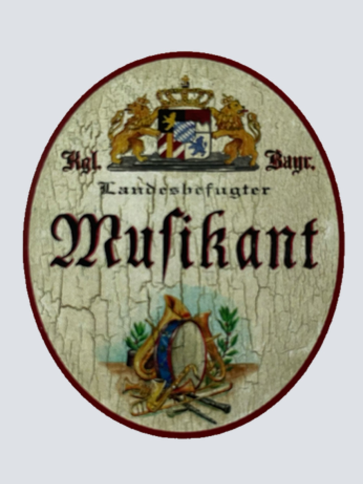 Nostalgie Holzschild Bayern Königlich Bayerischer Landesbefugter Musikant Schild