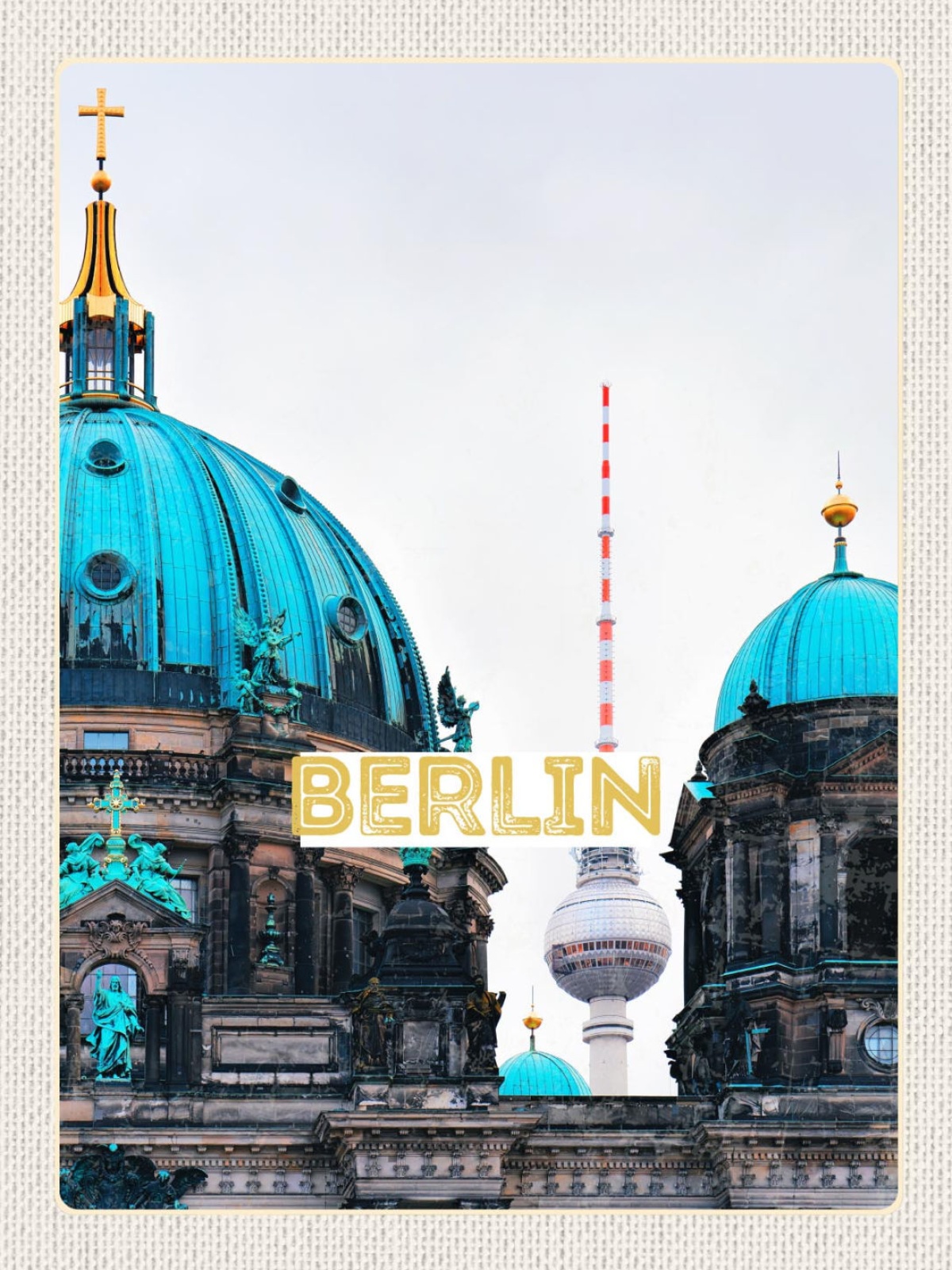 Schild Berlin Deutschland Berliner Dom Fernsehturm 12x18 20x30 30x40 Blech/Holz