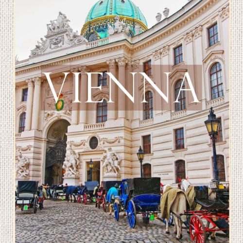 Schild Vienna Austria Wien Österreich Hofburg 12x18 20x30 30x40 Blech/Holz