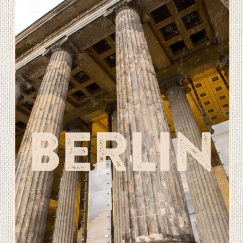 Schild Berlin Deutschland Altes Museum Säule 12x18 20x30 30x40 Blech/Holz